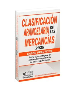 Clasificación Arancelaria de las Mercancías Casos Prácticos 2025