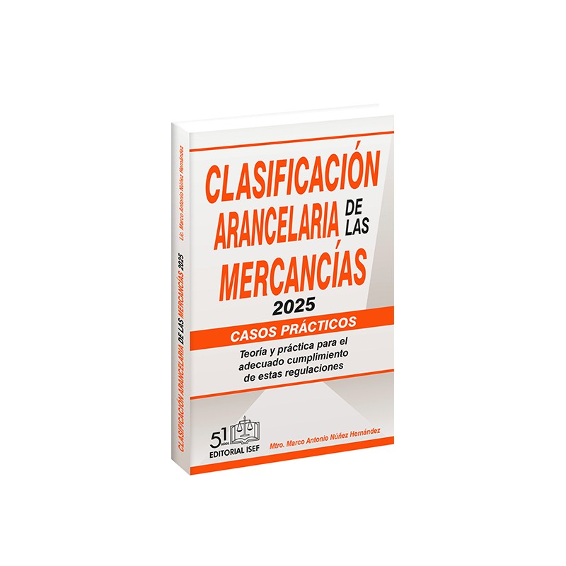 Clasificación Arancelaria de las Mercancías Casos Prácticos 2025