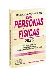 Aplicación Práctica del ISR Personas Físicas 2025