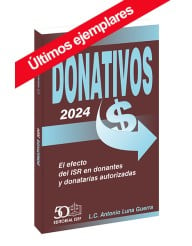 Donativos 2024 El efecto del ISR en donantes y donatarias autorizadas