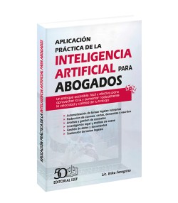 Aplicación Práctica de la Inteligencia Artificial para Abogados 2024