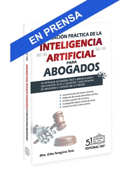 Aplicación Práctica de la Inteligencia Artificial para Abogados