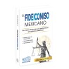 El FIDEICOMISO Mexicano