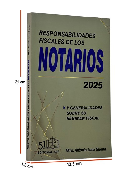 Responsabilidades Fiscales de los Notarios 2025