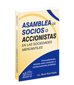 Asamblea de Socios y Accionistas en las Sociedades Mercantiles 2025