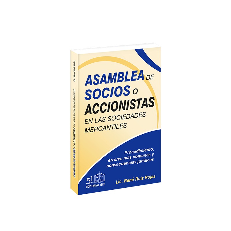 Asamblea de Socios y Accionistas en las Sociedades Mercantiles 2025