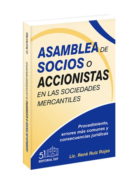 Asamblea de Socios y Accionistas en las Sociedades Mercantiles 2025