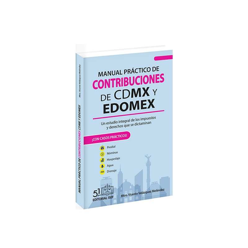 Manual práctico de contribuciones de CDMX y EDOMEX