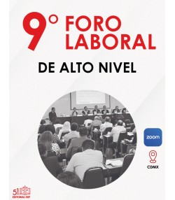 9° Foro Laboral de alto Nivel