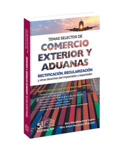 Temas Selectos de Comercio Exterior y Aduanas