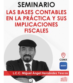 “Seminario las Bases Contables e Implicaciones Fiscales”