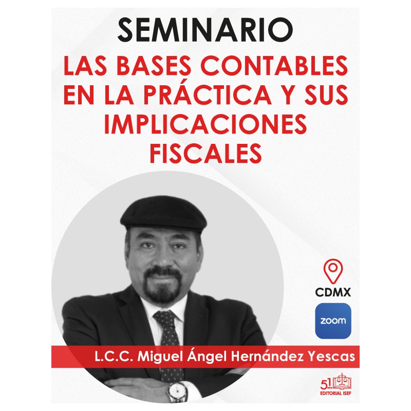 “Seminario las Bases Contables e Implicaciones Fiscales”