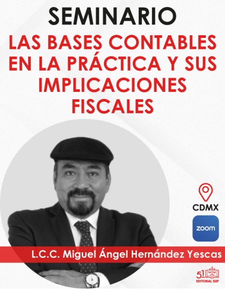“Seminario las Bases Contables e Implicaciones Fiscales”