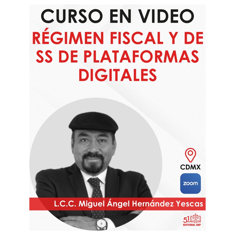 “Régimen Fiscal y de SS de PLATAFORMAS DIGITALES”