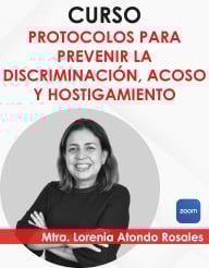 Curso “Protocolos de Prevención de Discriminación y Acoso”