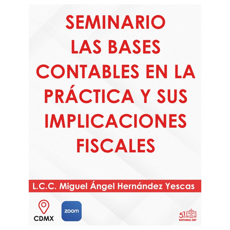 “Seminario las Bases Contables e Implicaciones Fiscales”