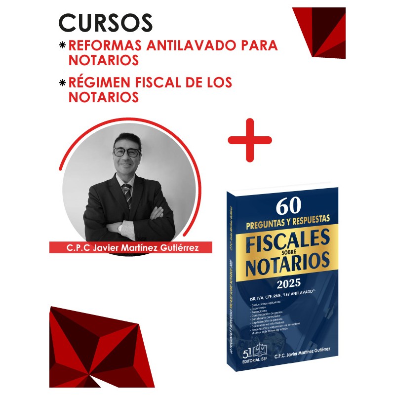 Paquete Fiscal y Lavado de Dinero para Notarios