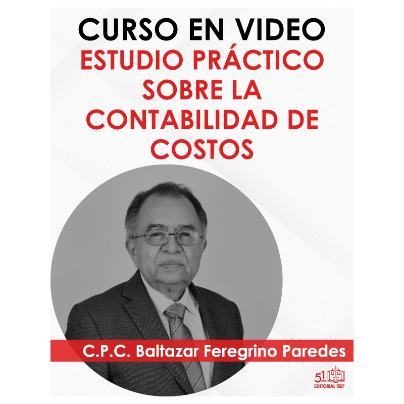 Curso en Vídeo “Estudio Práctico sobre Contabilidad de Costos”
