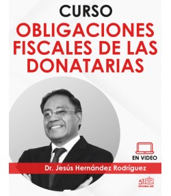 CURSO EN VÍDEO “Obligaciones fiscales de las DONATARIAS”