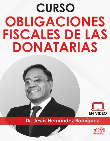 CURSO EN VÍDEO “Obligaciones fiscales de las DONATARIAS”