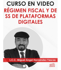 “Régimen Fiscal y de SS de PLATAFORMAS DIGITALES”
