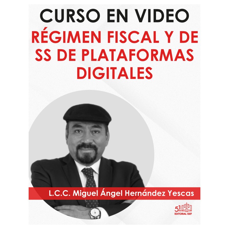 “Régimen Fiscal y de SS de PLATAFORMAS DIGITALES”