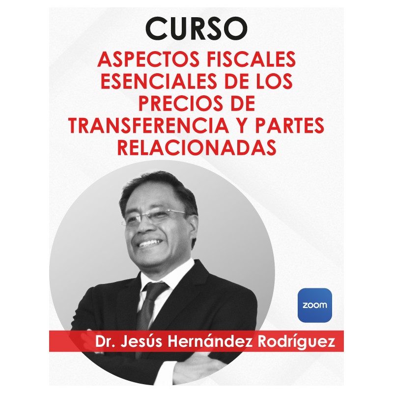 Curso “PRECIOS DE TRANSFERENCIA Y PARTES RELACIONADAS"