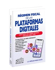 Régimen Fiscal de las PLATAFORMAS DIGITALES