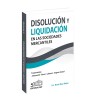 DISOLUCIÓN y LIQUIDACIÓN en las Sociedades Mercantiles