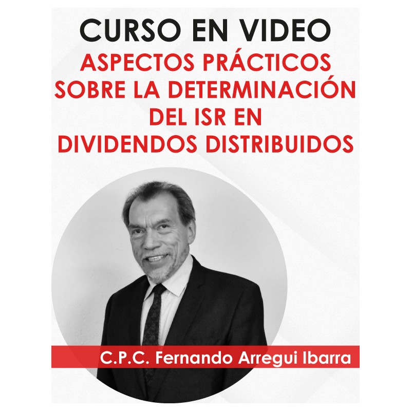 Curso “ISR DE DIVIDENDOS, CUCA Y CUFIN”