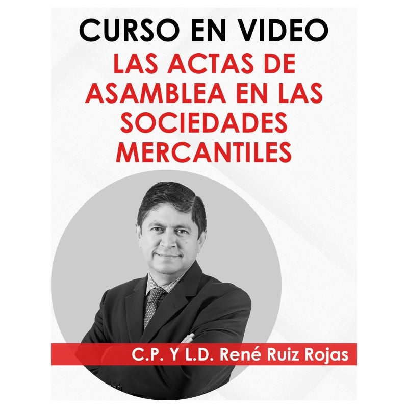 Curso en vídeo “Las Actas de Asamblea en las Sociedades Mercantiles”