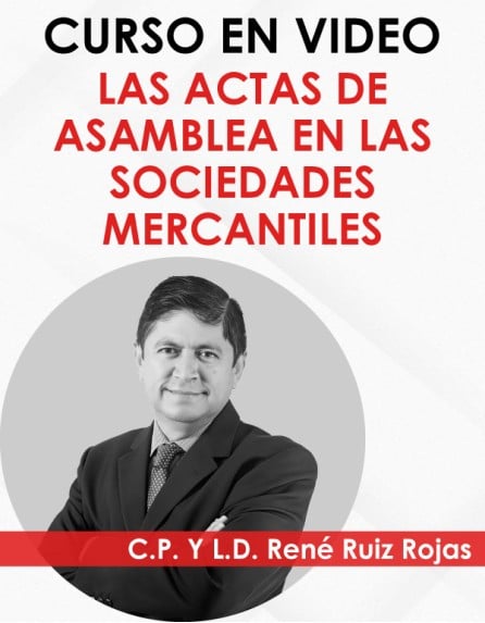 CURSO EN VIDEO “LAS ACTAS DE ASAMBLEA EN LAS SOCIEDADES MERCANTILES”