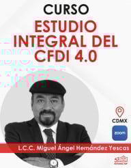Curso “Estudio Integral del CFDI 4.0 con la Reforma Fiscal 2026”