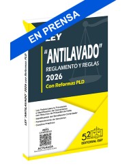 Ley “Antilavado” Reglamento y Reglas 2026 (Profesional)