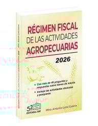 Régimen Fiscal AGROPECUARIO 2026