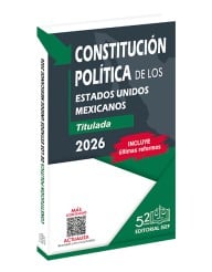 Constitución Política de los Estados Unidos Mexicanos 2026 (Profesional)