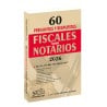 60 Preguntas Fiscales sobre NOTARIOS 2026