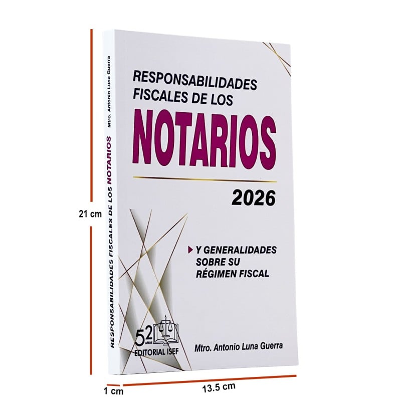 Responsabilidades Fiscales de los Notarios 2026