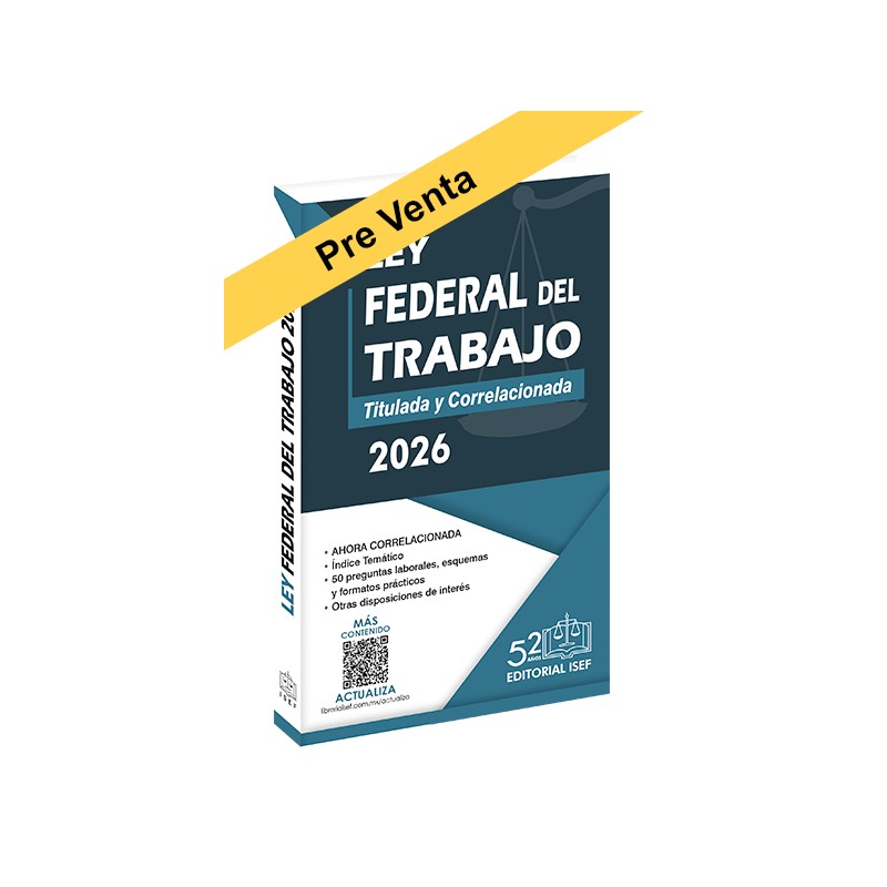 Ley Federal del Trabajo 2026 (Profesional)