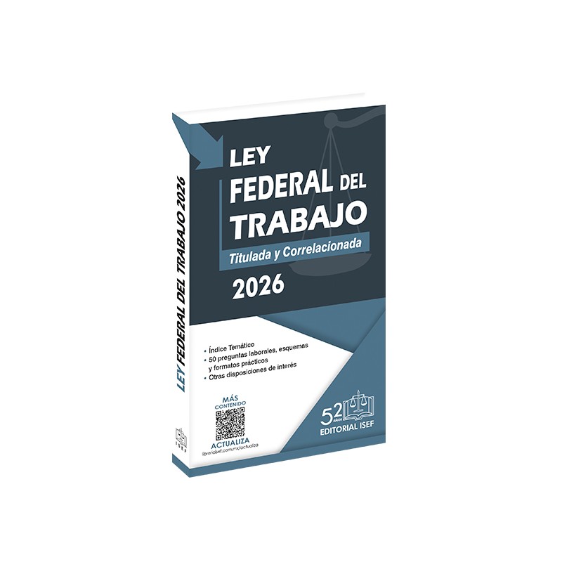 Ley Federal del Trabajo 2026 (Profesional)