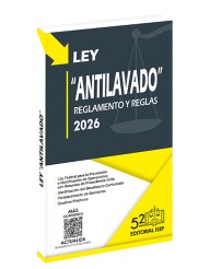 Ley “Antilavado” Reglamento y Reglas 2026 (Profesional)
