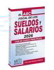 El ABC Fiscal de los Sueldos Y Salarios 2025