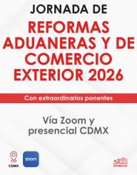 Evento Magno “ Jornada de Reformas Aduaneras 2026”