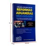 Análisis Integral de las Reformas Aduaneras 2026