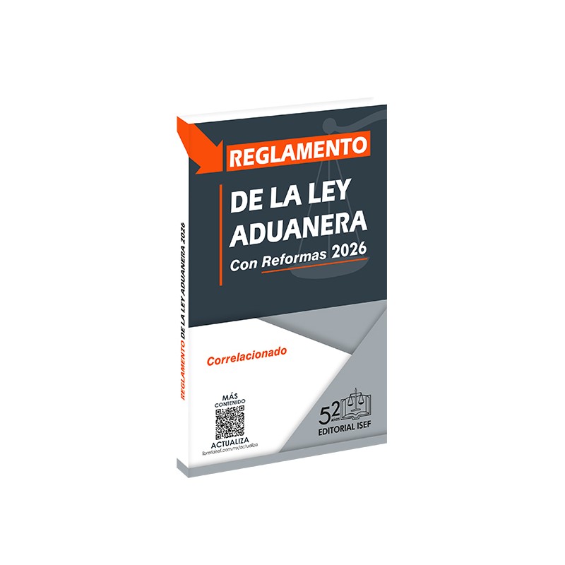 Reglamento de la Ley Aduanera 2026