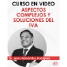 Curso en video “Aspectos Complejos del IVA”