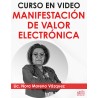 Curso “Manifestación de valor electrónica”