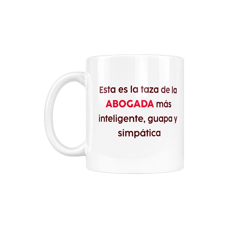 Taza de la Abogada "Más inteligente y guapa"
