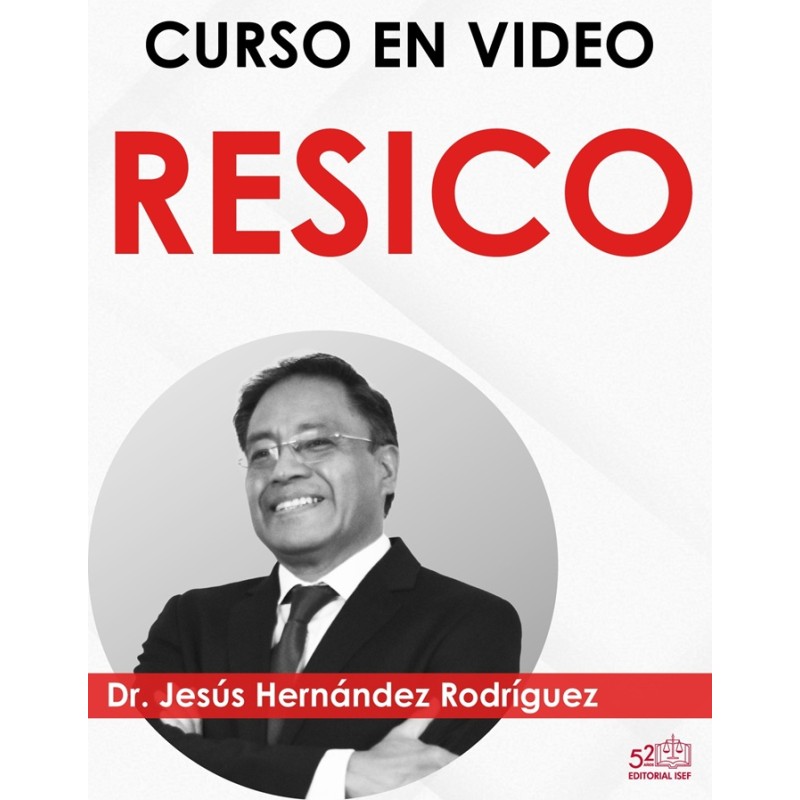 Curso en VIDEO "Estudio Práctico del RESICO para PF y PM"