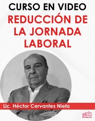 Curso en video "Nueva Jornada Laboral"